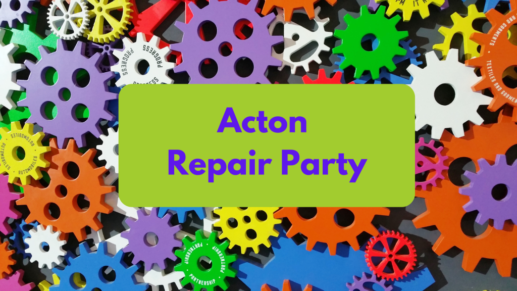 Party Fix Acton Repair Party, 10 September - ActforEaling Climate Action Hub